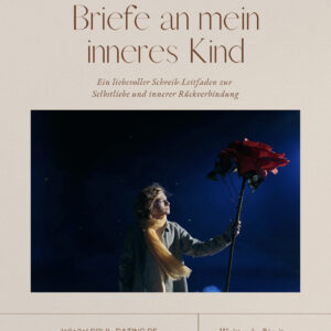 Soul-Dating | Briefe an das innere Kind | Kostenlose PDF